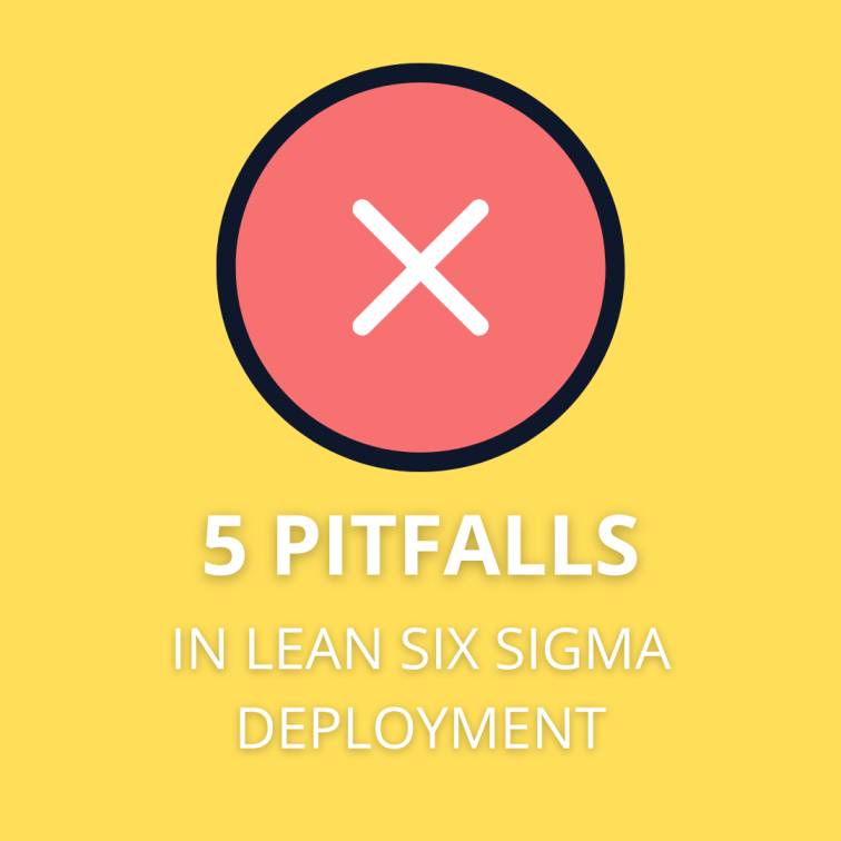 Lean Six Sigma pitfalls